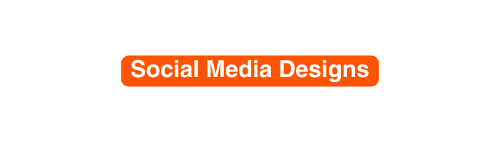 Social Media Designs