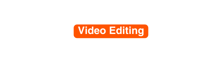 Video Editing